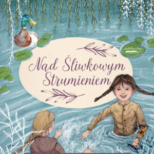 Okładka książki „Nad Śliwkowym Strumieniem” Laury Ingalls Wilder utrzymana jest w delikatnym, ilustracyjnym stylu i przedstawia dwoje dzieci bawiących się w wodzie, otoczonych roślinnością oraz kaczką pływającą wśród lilii wodnych. Dominują chłodne odcienie błękitu i zieleni przełamane beżem i fioletem, a centralny jasny owal z tytułem otoczony jest subtelnymi roślinnymi ornamentami.